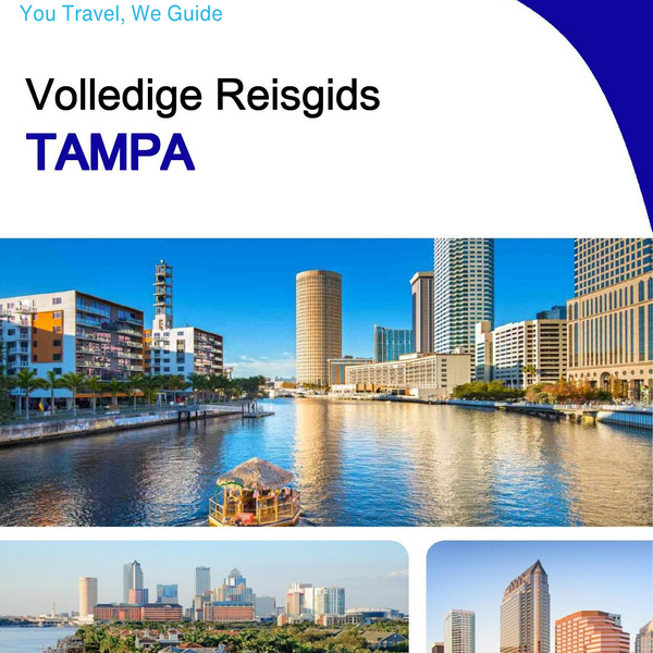 The complete travel guide for Tampa