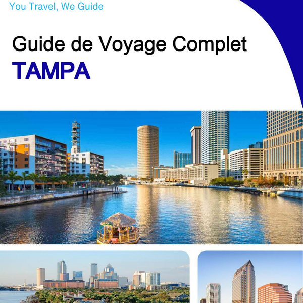 The complete travel guide for Tampa