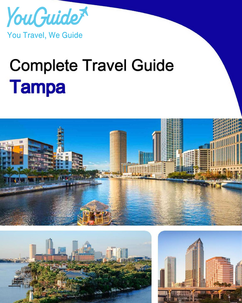 The complete travel guide for Tampa