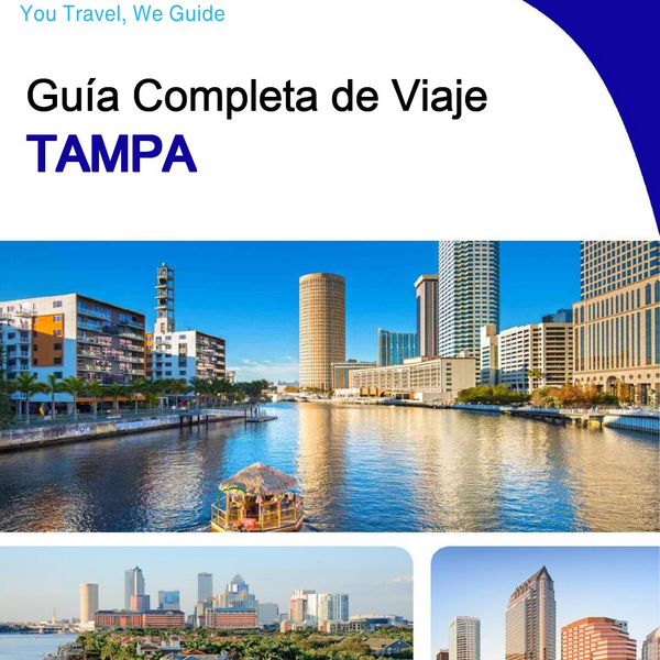The complete travel guide for Tampa