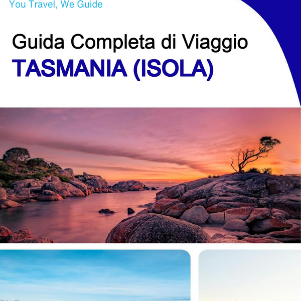 The complete travel guide for Tasmania (island)