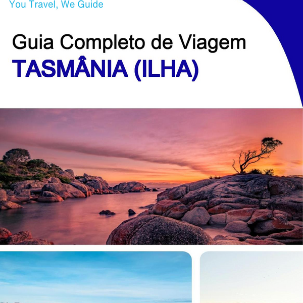 The complete travel guide for Tasmania (island)