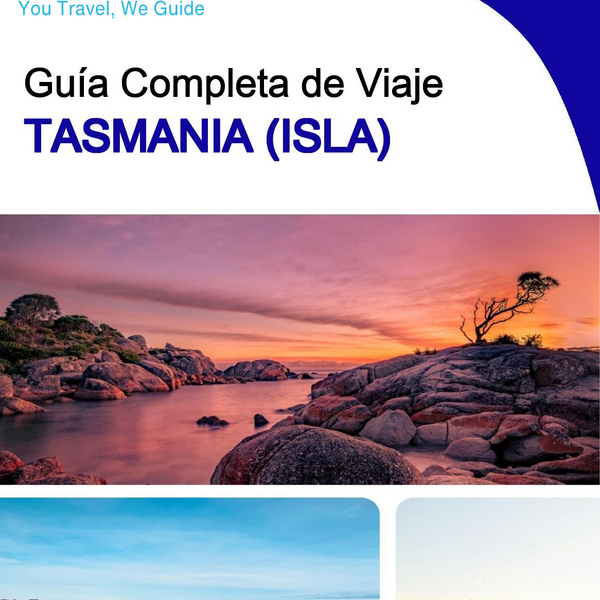 The complete travel guide for Tasmania (island)