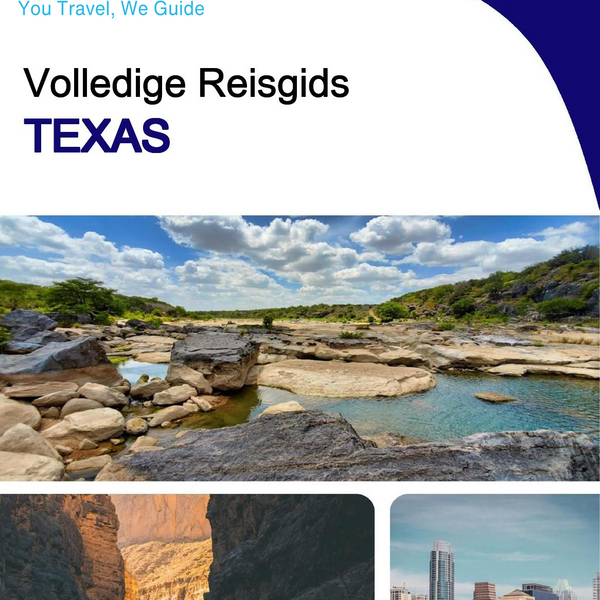 The complete travel guide for Texas