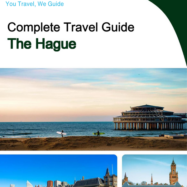 The complete travel guide for The Hague