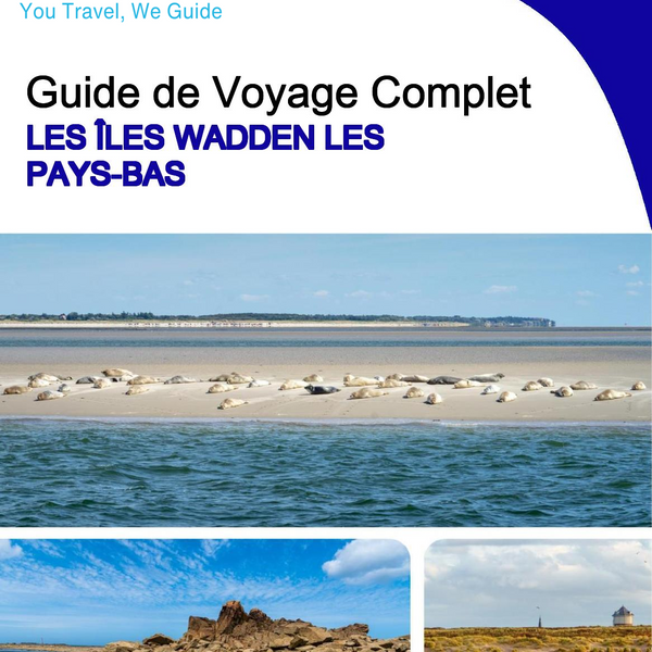 The complete travel guide for The Wadden Islands (The Netherlands)