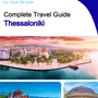 The complete travel guide for Thessaloniki