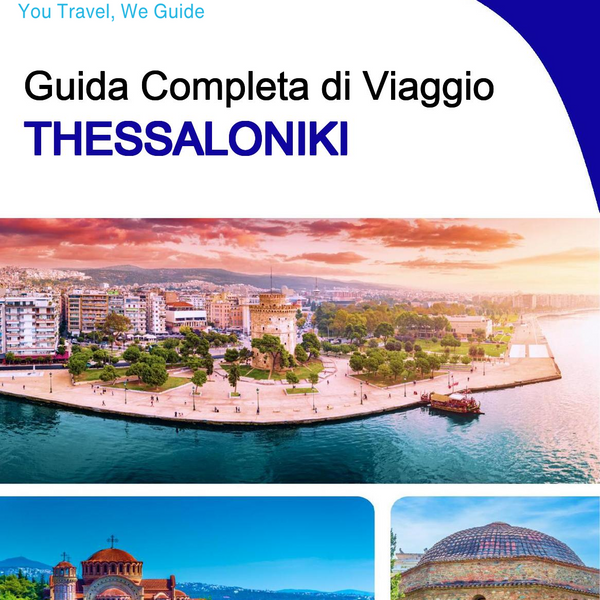 The complete travel guide for Thessaloniki