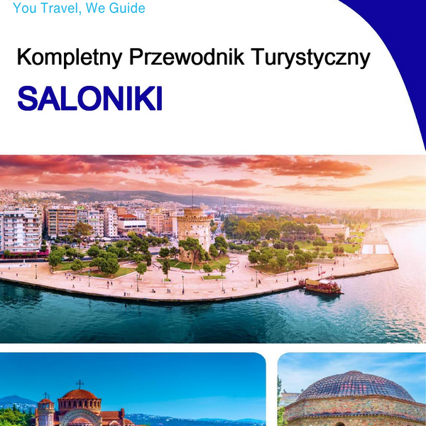 The complete travel guide for Thessaloniki