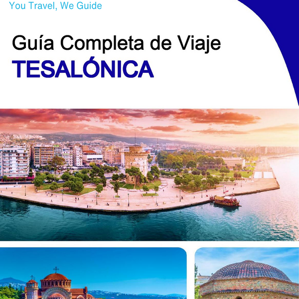 The complete travel guide for Thessaloniki