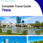 The complete travel guide for Tirana
