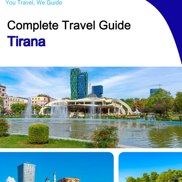The complete travel guide for Tirana