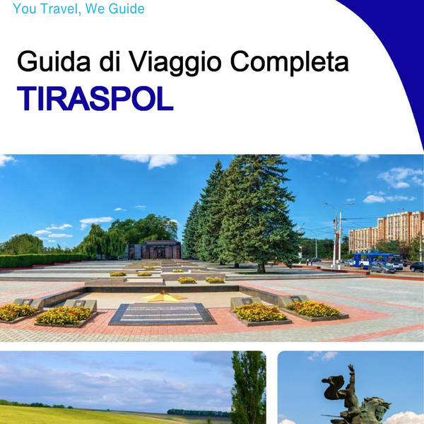The complete travel guide for Tiraspol