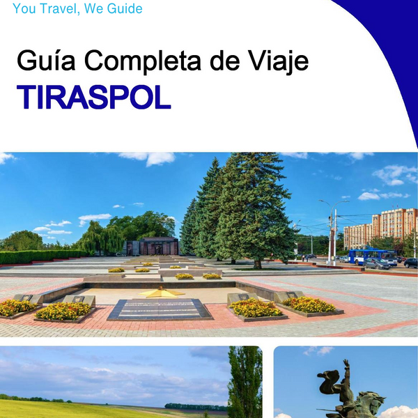 The complete travel guide for Tiraspol