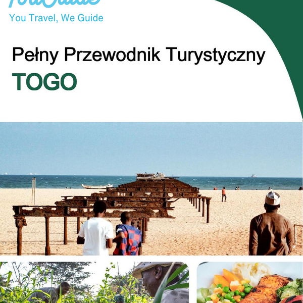 The complete travel guide for Togo