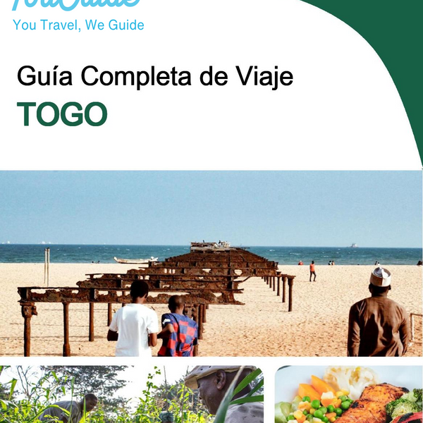 The complete travel guide for Togo