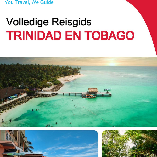The complete travel guide for Trinidad And Tobago