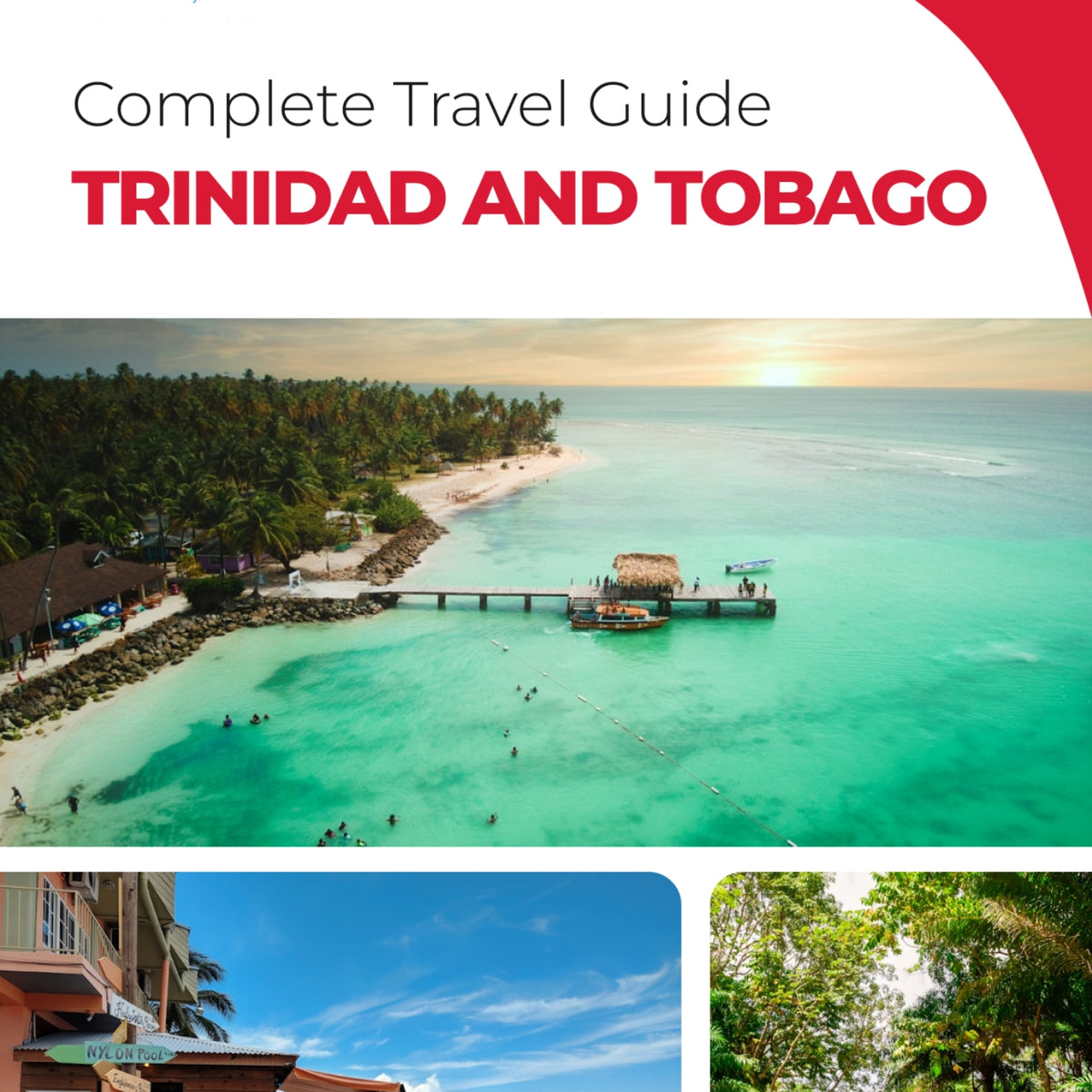 The complete travel guide for Trinidad And Tobago