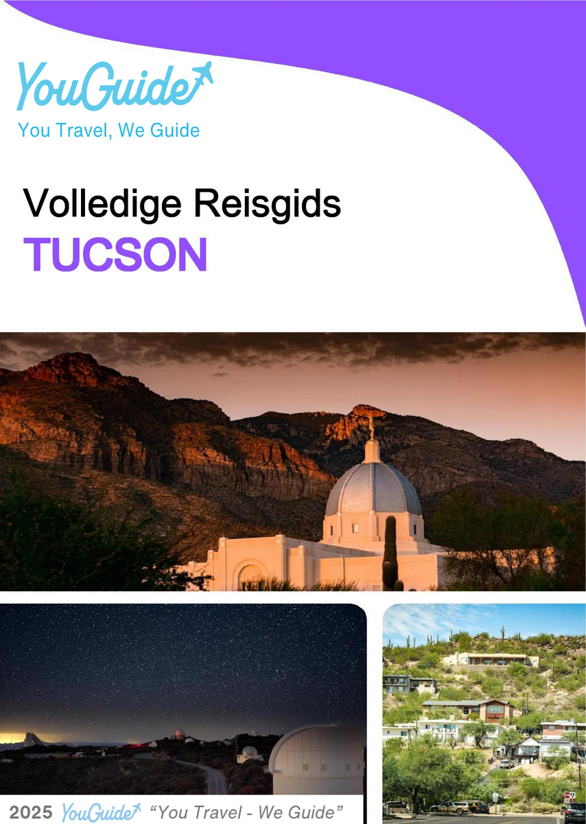 The complete travel guide for Tucson