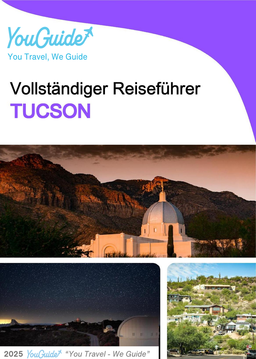 The complete travel guide for Tucson