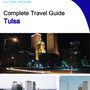 The complete travel guide for Tulsa