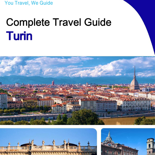 The complete travel guide for Turin