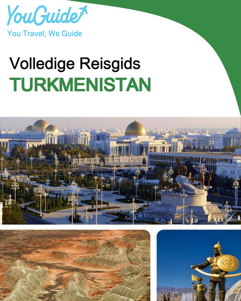 The complete travel guide for Turkmenistan