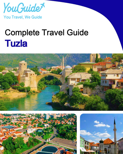 The complete travel guide for Tuzla