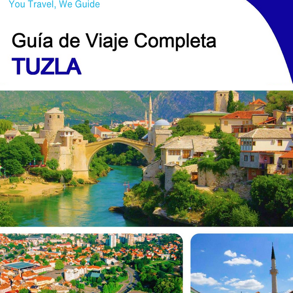 The complete travel guide for Tuzla