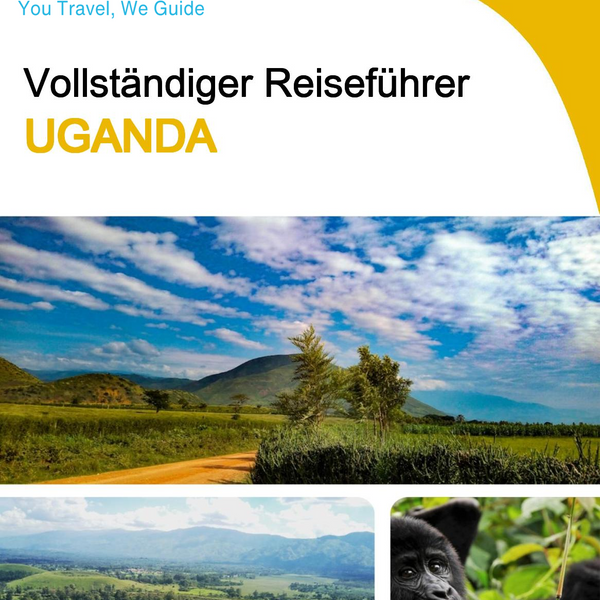 The complete travel guide for Uganda