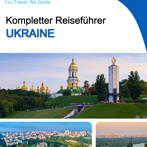 The complete travel guide for Ukraine