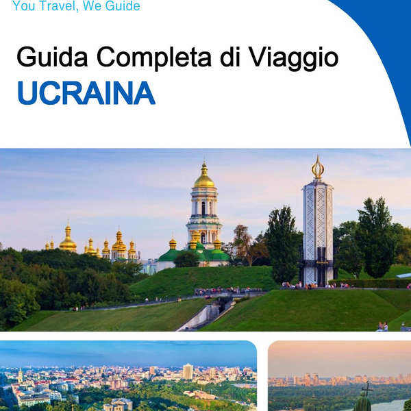 The complete travel guide for Ukraine