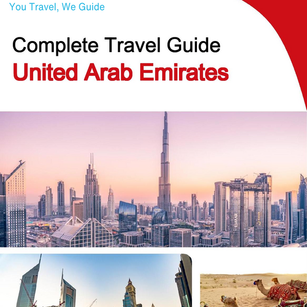 The complete travel guide for United Arab Emirates
