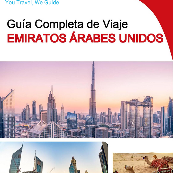 The complete travel guide for United Arab Emirates