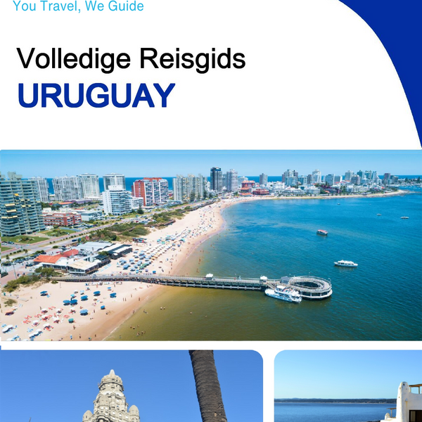 The complete travel guide for Uruguay