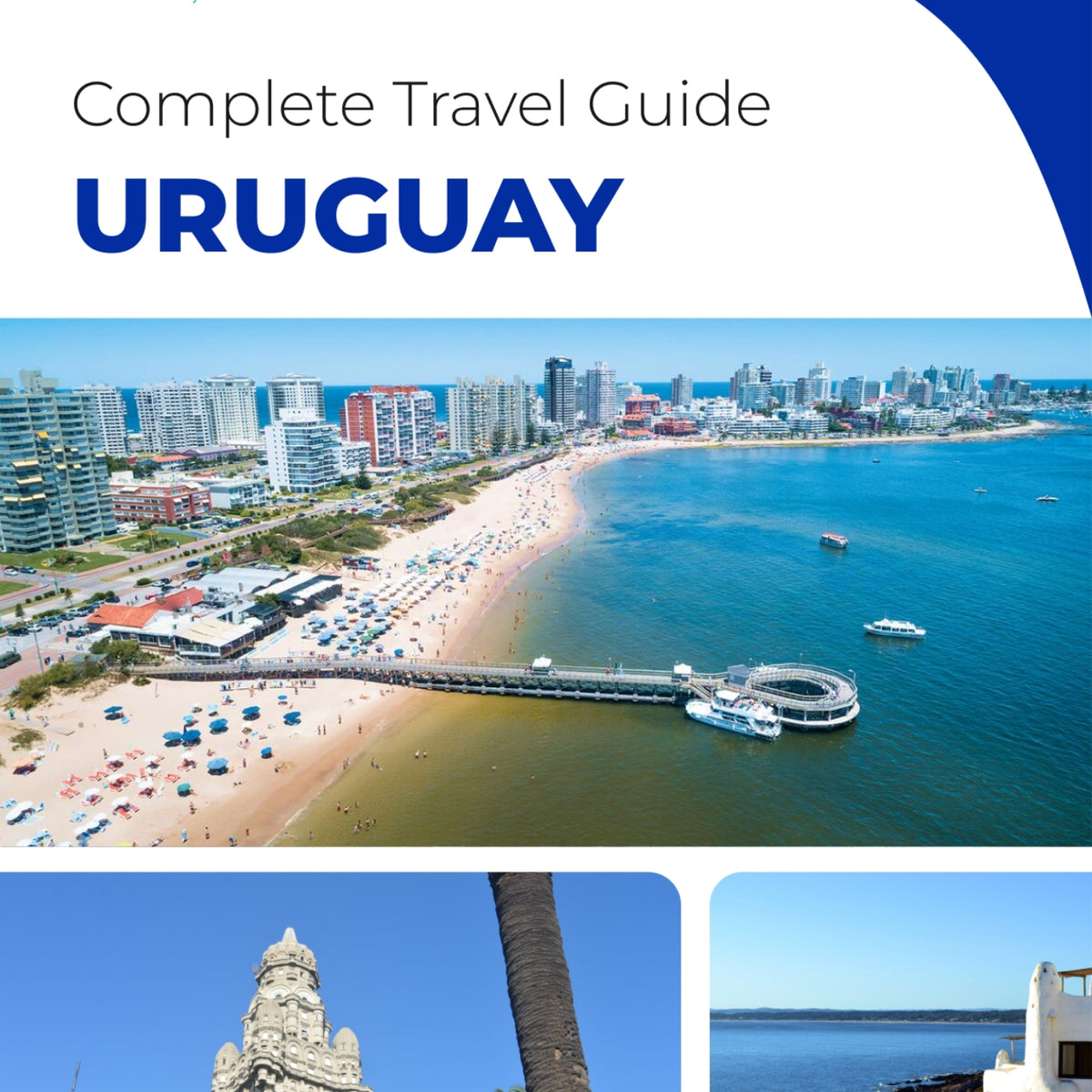 The complete travel guide for Uruguay