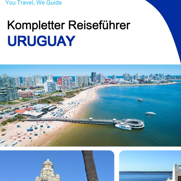 The complete travel guide for Uruguay