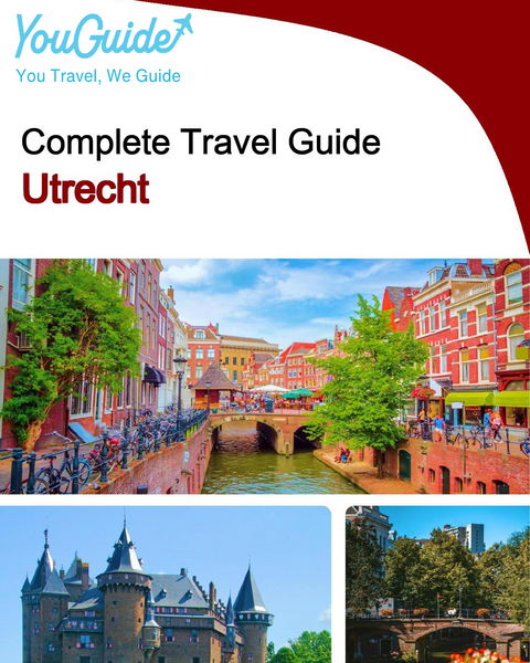 The complete travel guide for Utrecht