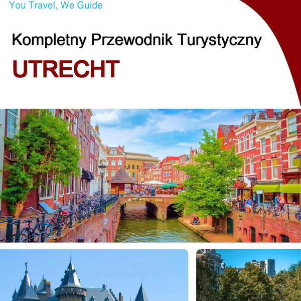 The complete travel guide for Utrecht