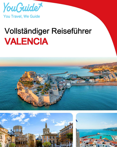 The complete travel guide for Valencia