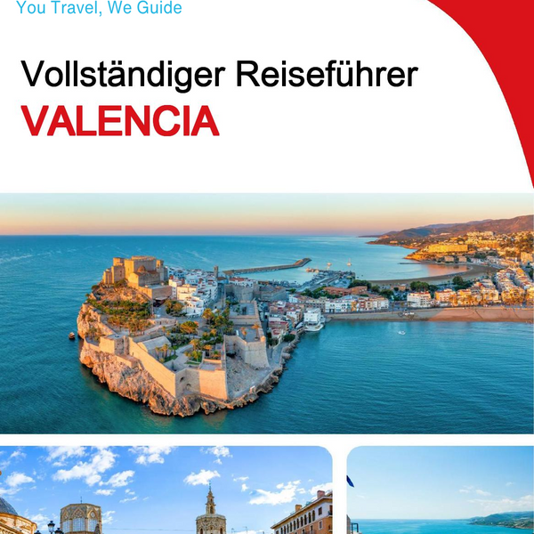 The complete travel guide for Valencia