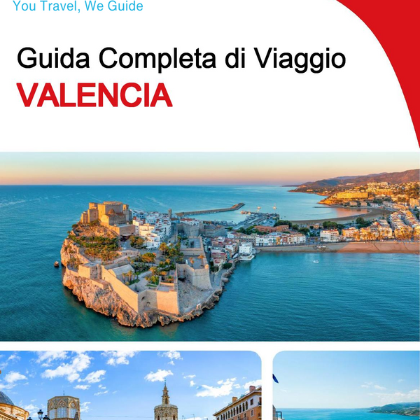 The complete travel guide for Valencia