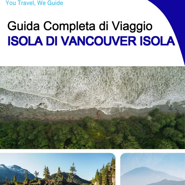 The complete travel guide for Vancouver Island (island)