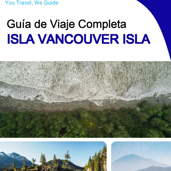 The complete travel guide for Vancouver Island (island)