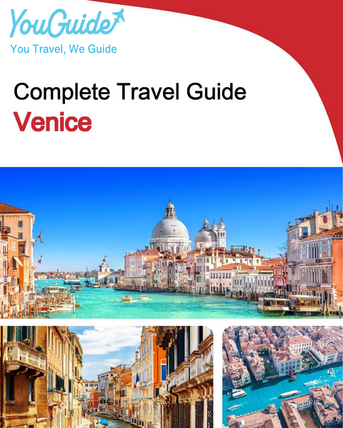 The complete travel guide for Venice