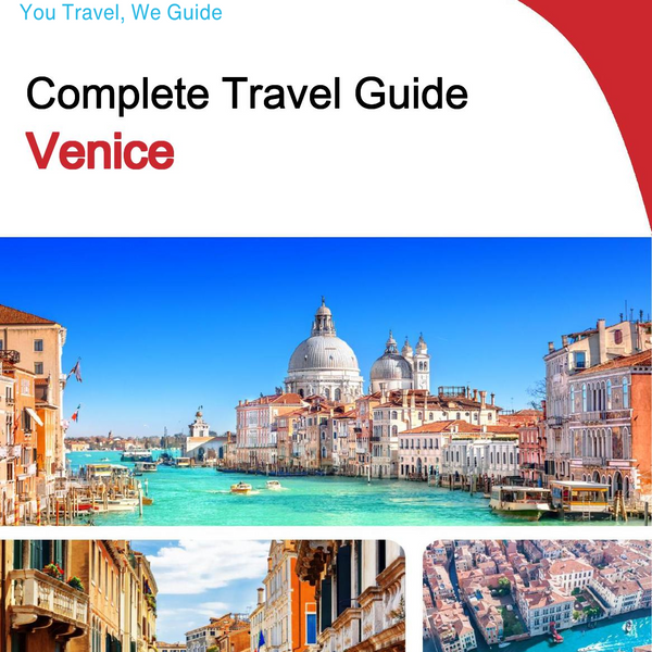 The complete travel guide for Venice