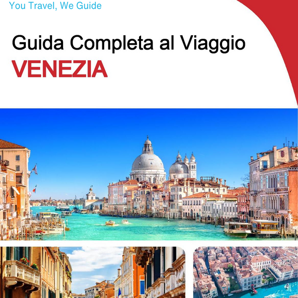 The complete travel guide for Venice