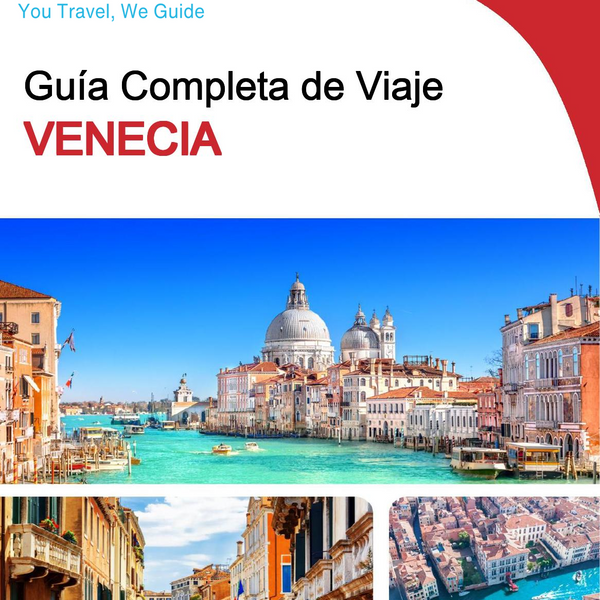The complete travel guide for Venice