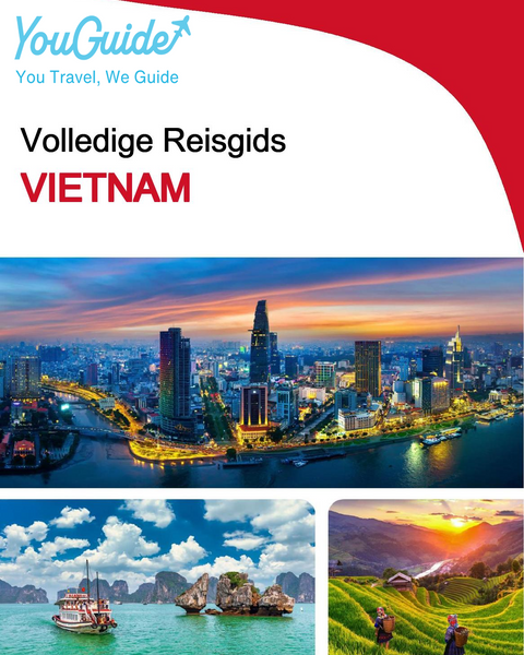 The complete travel guide for Vietnam