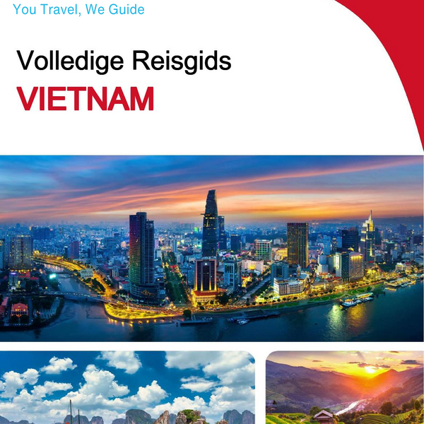 The complete travel guide for Vietnam